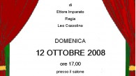     La prima di “ALTRI MANEGGI” 12 Ottobre 2008 Teatro Parrocchiale della Brunella   Varese Organizzatore:  Compagnia Teatrale “I giovani di ieri e di oggi” Beneficiario:  Oratorio della Brunella