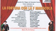 La Compagnia va in scena al Cineteatro “S. AMANZIO” di Travedona, con “La fortuna con la F maiuscola” tre atti di Eduardo De Filippo e Armando Curcio, riadattato da  Leo […]